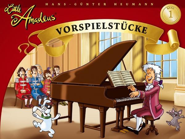 Little Amadeus - Vorspielstücke Band 1